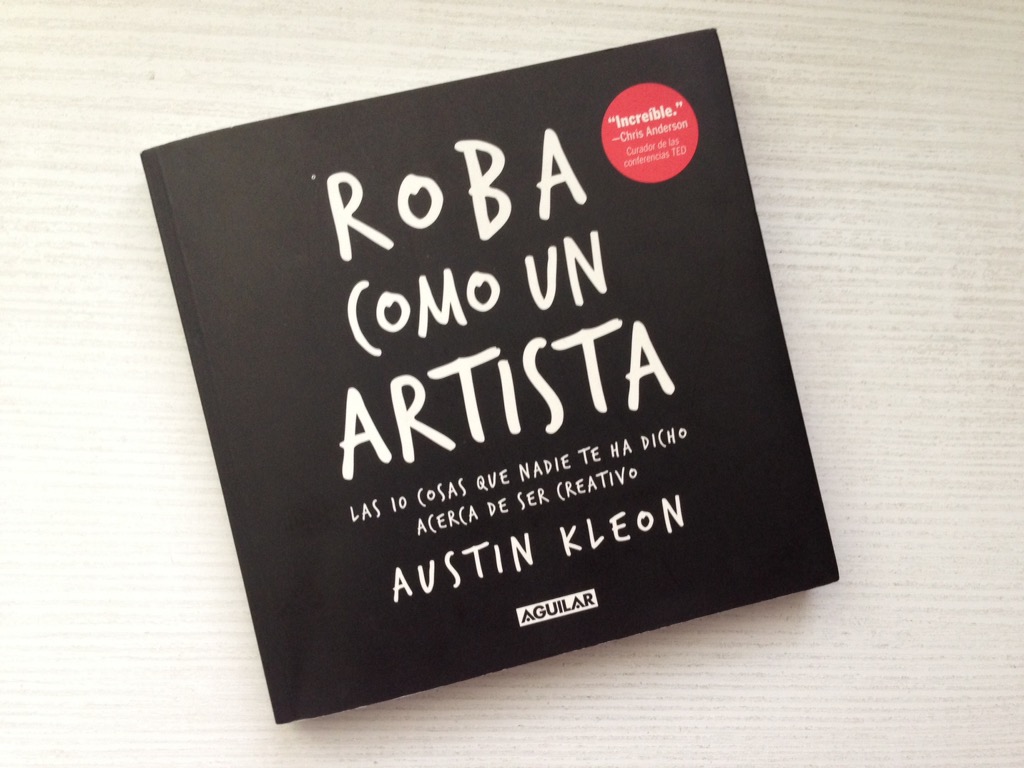 Roba como un artista de Austin Kleon libros de copywriting en español